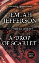 A Drop of Scarlet - Jemiah Jefferson