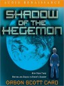 Shadow of the Hegemon: Ender Saga Series, Book 6 (MP3 Book) - Scott Brick, Orson Scott Card, Gabrielle De Cuir, David Birney