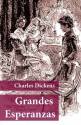 Grandes Esperanzas (Spanish Edition) - Charles Dickens