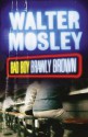 Bad Boy Brawly Brown - Walter Mosley