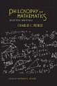 Philosophy of Mathematics: Selected Writings - Charles S. Peirce, Matthew E. Moore