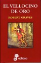 El Vellocino de Oro - Robert Graves