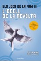 L'ocell de la revolta (Els Jocs de la Fam, #3) - Suzanne Collins