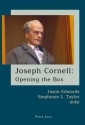 Joseph Cornell: Opening the Box - Jason Edwards, Stephanie L. Taylor