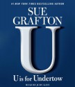 U is For Undertow - Sue Grafton, Judy Kaye