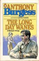 The Long Day Wanes - Anthony Burgess