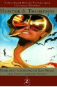 Fear and Loathing in Las Vegas and Other American Stories - Hunter S. Thompson