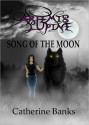 Song of The Moon (Artemis Lupine #1) - Catherine Banks