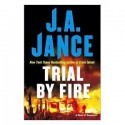 Trial by Fire - J.A. Jance