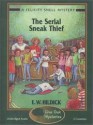 The Serial Sneak Thief - E.W. Hildick