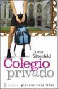 Colegio Privado (Spanish Edition) - Curtis Sittenfeld