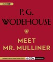 Meet Mr. Mulliner - P.G. Wodehouse, Jonathan Cecil