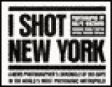 I Shot New York - Ralph Ginzburg, George Plimpton