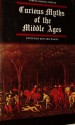 Curious Myths Of The Middle Ages - Sabine Baring-Gould