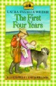 The First Four Years - Laura Ingalls Wilder, Garth Williams