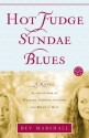 Hot Fudge Sundae Blues: A Novel - Bev Marshall