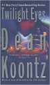 Twilight Eyes - Leigh Nichols, Dean Koontz