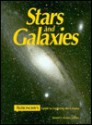 Stars and Galaxies: Astronomy's Guide to Observing the Cosmos - David J. Eicher