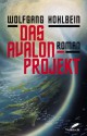 Das Avalon-Projekt - Wolfgang Hohlbein