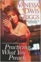 Practicing What You Preach (Blessed Trinity) - Vanessa Davis Griggs