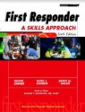 First Responder: A Skills Approach - Brent Q. Hafen, Keith J. Karren