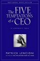 The Five Temptations of a CEO: A Leadership Fable - Patrick Lencioni