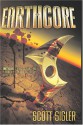 Earthcore - Scott Sigler