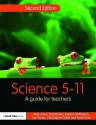 Science 5-11: A Guide for Teachers - Howe Alan, Chris Collier, Kendra McMahon, Lee Towler, Tonie Scott