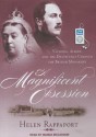 A Magnificent Obsession: Victoria, Albert, and the Death That Changed the British Monarchy - Helen Rappaport, Wanda McCaddon