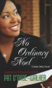 No Ordinary Noel - Pat G'Orge-Walker