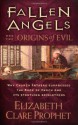 Fallen Angels and the Origins of Evil: Why Church Fathers Suppressed The Book Of Enoch And Its Startling Revelations - Elizabeth Clare Prophet