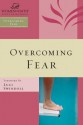 Overcoming Fear - Margaret Feinberg, Women of Faith