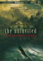 The Uninvited - Tim Wynne-Jones, Angela Dawe