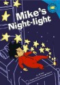 Mike's Night-light (Read-It! Readers) - Jill Kalz