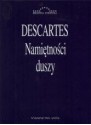 Namiętności duszy - René Descartes