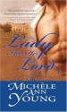 The Lady Flees Her Lord - Michele Ann Young