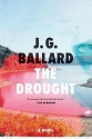 The Drought: A Novel - J.G. Ballard