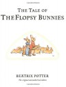 The Tale of the Flopsy Bunnies - Beatrix Potter