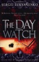 The Day Watch (Watch, #2) - Sergei Lukyanenko, Andrew Bromfield, Sergei Luk'ianenko