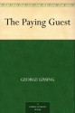 The Paying Guest - George Gissing