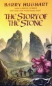 The Story of the Stone - Barry Hughart