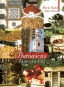 Damascus: Taste of a City - Rafik Schami, Marie Fadel