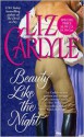 Beauty like the Night - Liz Carlyle