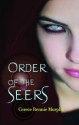 Order of the Seers - Cerece Rennie Murphy