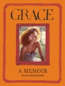 Grace: A Memoir - Grace Coddington