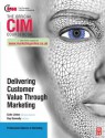 CIM Coursebook: Delivering Customer Value Through Marketing - Ray Donnelly, Colin Linton