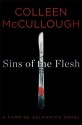 Sins of the Flesh: A Carmine Delmonico Novel - Colleen McCullough