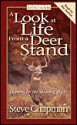 A Look at Life from a Deer Stand: Hunting for the Meaning of Life (Audio) - Steve Chapman