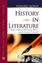 History in Literature: A Reader's Guide to 20th Century History and the Literature It Inspired - Edward Quinn