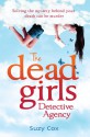 The Dead Girls Detective Agency - Suzy Cox